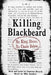Killing Blackbeard: No King Above. No Chain Below. by Cameron Moquin