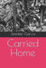 Carried Home by Jennifer R. Garcia