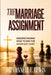 The Marriage Assignment: "Understanding How To Win The Marriage Game" by Connell Lewis