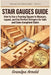 Stair Gauges Guide: How to Use a Framing Square to Measure, Layout, and Cut Perfect Stringers for Safe and Code-Compliant Stairs by Grandpa Arnold