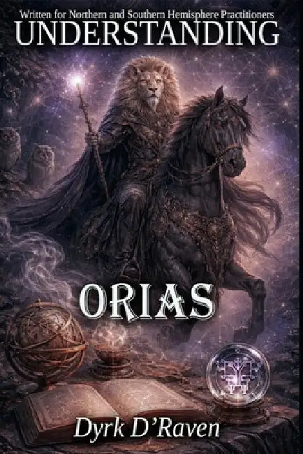 Understanding Orias by Raymond Hurn, Dyrk D'Raven
