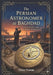 The Persian Astronomer at Baghdad Stars, Caliphs, and the House of Wisdom by Weber Thomas