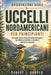 Osservazione Degli Uccelli Nordamericani Per Principianti: Una guida pratica all'identificazione delle specie, agli habitat, ai richiami e ai modelli by Robert J. Harper