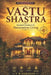 Vastu Shastra: Ancient Science of Harmonious Living by Vb Darshan