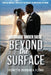 Beyond the Surface: Marriage Under Siege by Johnetta Barmadia Flomo