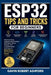 Esp32 Tips and Tricks for Beginners: Practical Hacks, Programming Shortcuts, WiFi Setup, Sensor Projects, and Troubleshooting Techniques to Build Bett by Gavin Robert Ashford