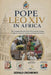 Pope Leo XIV in Africa: The Complete Record of His 2026 Apostolic Journey to Algeria, Cameroon, Angola and Equatorial Guinea by Gerald Okonkwo