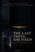 The Last Thing She Fixed: A Psychological Thriller by Ankit Chothani