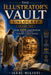 The Illustrator's Vault Unlocked (Volume Two): Over 2000 Illustrations for Effective Sermons & Bible Studies by Isaac Milioti