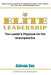 ELITE Leadership: The Leader's Playbook for the Unscripted Era by Anirvan Sen