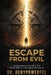 Escape from Evil by Benypowerful