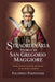 La Straordinaria Storia Di San Gregorio Maggiore by Filipino Padovese