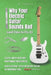 Why Your Electric Guitar Sounds Bad (and How to Fix It): Electric Guitar Setup and Maintenance for Beginners: Neck Adjustment, Action, Intonation, Pic by Fausto López