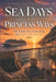 Sea Days & Princess Ways: The Simple Joy of Traveling with Princess Cruises by Kourtney Sanders