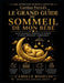 Une Approche Bienveillante de Caroline Ferriol's Le Grand Guide du Sommeil de Mon Bébé: Nuits paisibles, parentalité sereine et développement harmonie by Camille Roselin