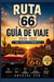 Guía de Viaje de la Ruta 66 2026-2027 Para Viajeros Primerizos: Un completo planificador de viajes por carretera con mapas, consejos de expertos, suge by Crystal Zee