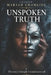 Unspoken Truth by Mariah Chamliss