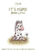 It's Hard Being Little: A Book for the Little and the (Almost) Grown-Up by Anastasija Wegner, Za Ni