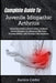 Complete Guide To Juvenile Idiopathic Arthritis: Unlock Pain Relief & Restore Active Childhood: Proven Strategies For Managing Stiff Joints, Boosting by Aurora Cedor