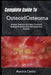 Complete Guide To OsteoidOsteoma: Accurate Diagnosis And Expert Treatment Strategies To Relieve Pain And Support Fast Recovery by Aurora Cedor