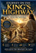 Journey On The King's Highway: A Historical Guide to Faith and Provision by Scott Perdue