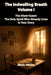 The Indwelling Breath, Volume I: The Silent Guest: The Holy Spirit Who Already Lives in Your Story by Mario Villalta