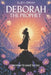 Deborah the Prophet by Ellie K. Jordan