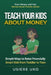 Teach Your Kids About Money: Simple Ways to Raise Financially Smart Kids from Toddler to Teen by Usiere Uko