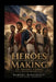 Heroes in the Making: The Formation of Haiti's Five Youth Heroes (2014) by Dieudelin Arcangel Legrand -. Br Robert