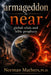 Armageddon is near: Global Crisis and Bible Prophecy by Norman Mathers