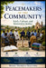 Peacemakers of the Community: Faith, Culture, and Restorative Justice by Moses Nsubuga Sekatawa