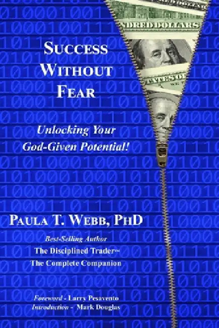 Success Without Fear: Unlocking Your God-Given Potential! by Catherine Ponder, Mark Douglas, Larry Pesavento