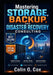 Mastering Storage, Backup and Disaster Recovery Consulting - Special Edition: A Practical Guide to Becoming a Modern IT Data Management Consultant by Colin O. Cox