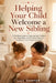Helping Your Child Welcome a New Sibling: A Practical Guide to Preparing Your Firstborn for a New Baby with Emotional Security, Confidence, and Family by Lily Harper