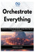 Orchestrate Everything: Kubernetes for Production: Workloads, Scaling, Networking, and Enterprise Operations by Thompson Carter