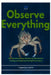 Observe Everything: Distributed Systems Monitoring, Distributed Tracing, and Alerting with OpenTelemetry by Thompson Carter