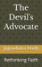 The Devil's Advocate: Rethinking Faith by Subharni Das, Jajnadatta Dash