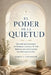 El Poder de la Quietud: Llevando las Enseñanzas del Hermano Lorenzo a Tu Vida Moderna para una Conexión Más Profunda con Dios by Ryker S. Chandler