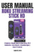 Roku Streaming Stick HD User Manual: A Beginner-Friendly Guide to Roku Setup, Wi-Fi Connection, Voice Remote, Streaming Apps & Smart TV Control by Taylor M. Reed