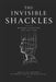The Invisible Shackles: Between Adaptation and Self-Loss by Victor E. Griesser Veg, Raphael M. Griesser Rmg