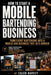 How to Start a Mobile Bartending Business: A practical mobile bar business startup guide for turning event bartending into a professional service with by Caleb Harvey