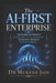 The AI-First Enterprise: How Leaders Can Redesign Strategy, Work, Culture, and Growth in the Age of Artificial Intelligence by Mukesh Jain