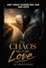 The Chaos She Calls Love: Why Good Women Fall for Bad Boys by Steve Mutuku