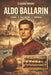 Aldo Ballarin: L'Uomo, Il Calciatore, Il Simbolo by Claudio Bruno