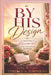 By His Design: A Proverbs 31 Movement for Kingdom Women by Terence A. Townsend