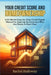 Your Credit Score and Homeownership: A 12-Month Step-by-Step Credit Repair Manual for Aspiring Homeowners Who Are Ready to Start Over by Rachel Halloway