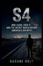 S4: Bob Lazar, Area 51, and the Secret World Behind America's UFO Myth by Karane Holt