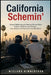 California Schemin': Samuel Bottomley and Séamus McLean Ross Deliver a Bold Journey Through Lies, Dreams, and Survival in the Rap World by Wieland Nimmerfroh