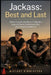 Jackass: Best and Last: Johnny Knoxville and Steve-O Celebrate a Legacy of Stunts, Brotherhood, Risk, and Unforgettable Mayhem by Wieland Nimmerfroh