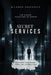 Secret Services: The Hidden Machinery of Power by Milenko Sreckovic